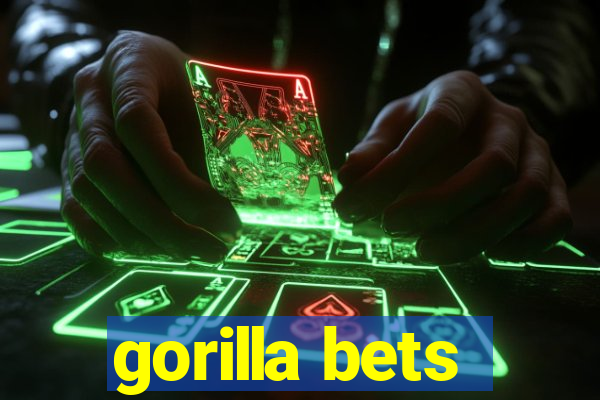 gorilla bets